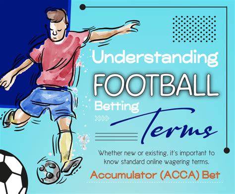 understanding football betting terms.